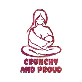 Crunchy and Proud Sticker Vinyl Decal Notebook Car Laptop 2.75" x 5.5" (Pink Holographic Giltter)