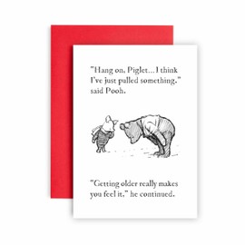 Funny Birthday Card | Pooh and Piglet Getting Older Joke Funny Birthday Cards for Men Women Dad Mom Brother Sister Friends Family and Anyone | Happy Bday Card (Pulled Something)