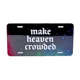 Inspirational Deluxe License Plate - Make Heaven Crowded | Universal Car License Plate-Auto Tag | Rust-Proof, Weather-Proof | Durable, Heavy Gauge Embossed Aluminum | Enamel Finish | Made in The USA