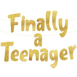 Finally a Teenager Gold Glitter Banner - 13th Birthday Party Supplies, Ideas, Gifts and Decorations
