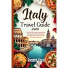 Italy Travel Guide 2026: 23 Must-Visit Unique Destinations For Adventures