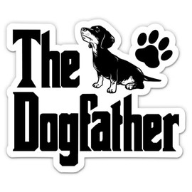 The Dogfather Dachshund Sticker - 5" Laptop Sticker - Waterproof Vinyl for Car, Phone, Water Bottle - Cute Dachshund Dad Decal