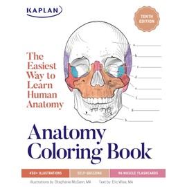 Anatomy Coloring Book with 450+ Realistic Medical Illustrations with Quizzes for Each