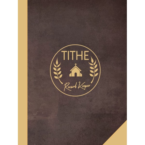 Tithe Record Keeper: Offerings Ledger. Note & Track Every Donation.