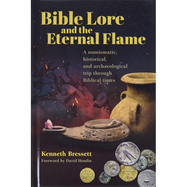 Bible Lore and the Eternal Flame: A Numismatic, Historical, and