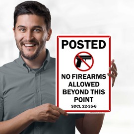 Posted South Dakota No Firearms Allowed Beyond This Point Sign, 10x14 Inches, 55 mil thick HDPS (high density polystyrene), Made in USA by My Sign Center