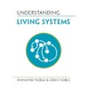 Understanding Living Systems