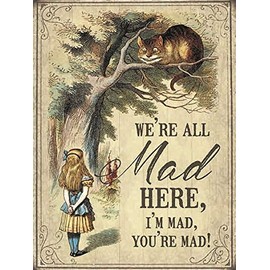 Fridge Magnet - Alice in Wonderland - We're all Mad here, I'm Mad, You're Mad!