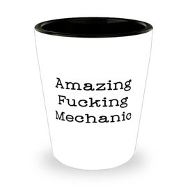 Unique Mechanic Gifts, Amazing Fucking Mechanic, Useful Christmas Shot Glass Gifts For Colleagues