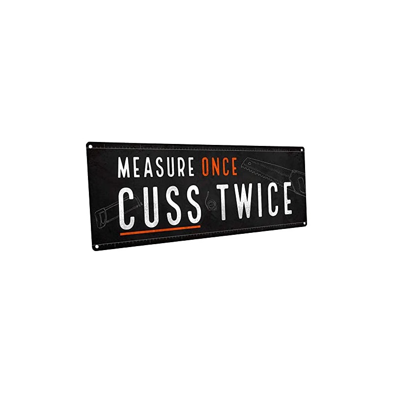 Homebody Accents Measure Once Cuss Twice 4"x12" Metal Sign, Outdoor
