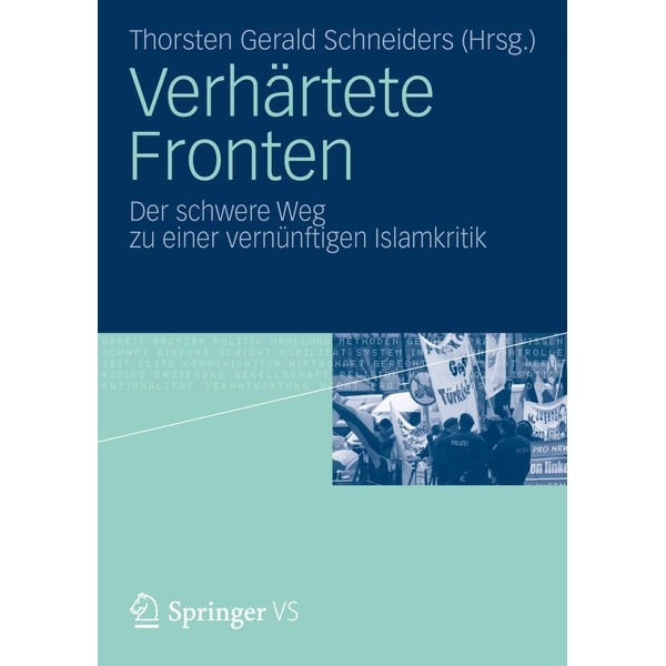 Verhärtete Fronten: Der schwere Weg zu einer vernünftigen Islamkritik