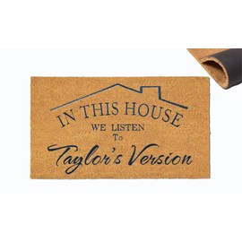 Coir Door Mat Outdside Entrance,In This House We Listen to Taylor's Version Funny doormat,Taylor Welcome Front Mat with Heavy Duty Backing,TS Fan's Embroidered Rubber Rugs Indoor Decor 30”x 18”