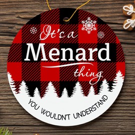 Christmas Tree Ornament 2024 with City Menard Ornament - It's a Menard Thing You Wouldn't Understand - Plastic Round Decoration Ornament 3" Keepsake Christmas Tree Decor Hometown