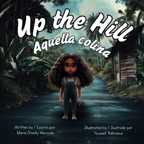 Up the Hill Aquella colina
