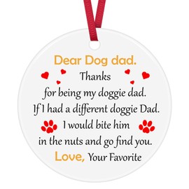 Dog Dad Gifts Dog Dad Ceramic Ornament Keepsake Sign Birthday Thanksgiving Christmas Ornament for Dog Dad Dog Father Dog Owner Gifts Dog Lover Gifts for Men