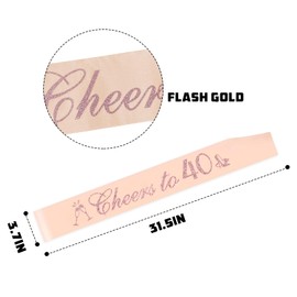 Cheers to 40 Sash with Rose Gold Foil - Champagne Soft Satin for Girls - 40th Birthday Sash Gifts - 40 Years Old 40th Birthday Party Favors Supplies