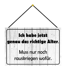 generisch Tin Sign 20 x 30 cm Curved with Cord The Right Age Saying Humour Decorative Gift Sign Sayings Tin Sign