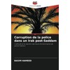 Corruption de la police dans un Irak post-Saddam: L'attitude et