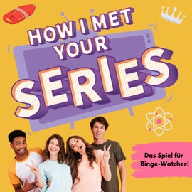 Hellofun! How I MET Your Series. The game The series of our lives for one