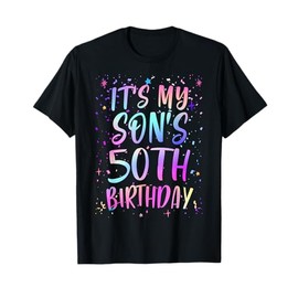 It's My Son's 50th Birthday Colorful Happy 50 Years Old T-Shirt