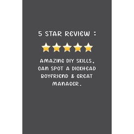 Amazing Diy Skills, Can Spot A Dickhead Boyfriend & Great Manager: Funny Fathers Day Gifts from son, daughter and kids : Softcover Journal Notebook for Daddy (Alternative Fathers Day Cards)