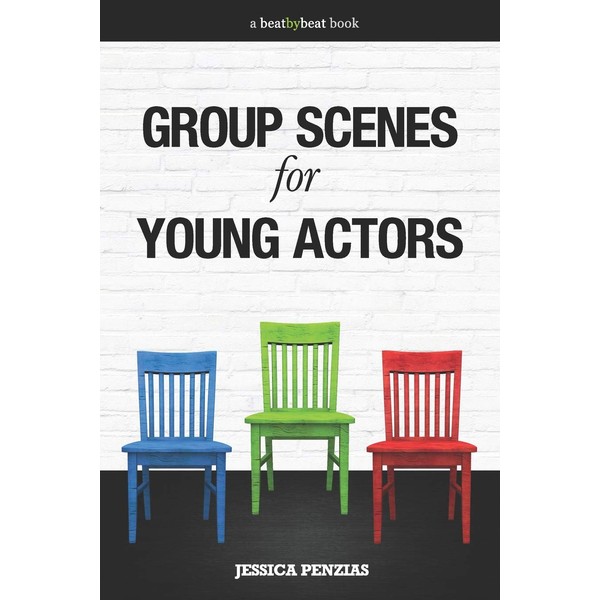 Group Scenes for Young Actors: 32 High-Quality Scenes for Kids