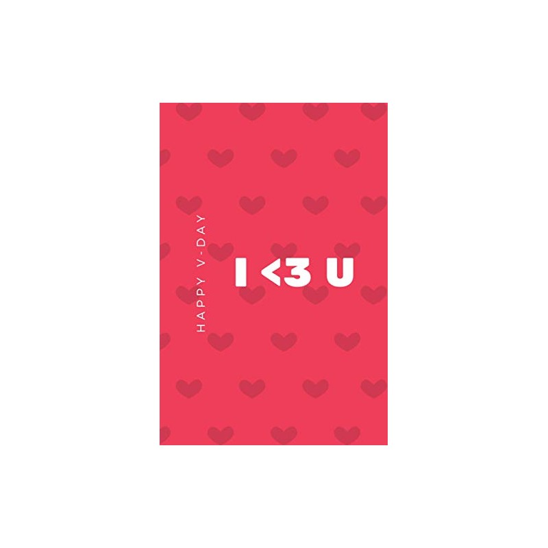 happy V-Day I Love You Notebook: Red Hearts Pattern Love