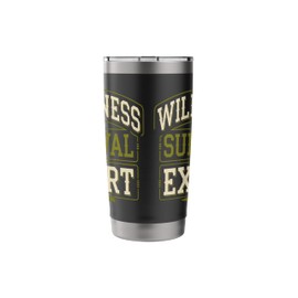 Survivalist Emergency Preparedness Outdoor Skills Stainless Steel Insulated Tumbler