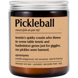 Pickleball Candle, Pickleball Definition Candle, Gift for Pickleballer, Best Pickleballer, Funny Surprise Gift, Pickleball Gift, Gift for Him Her, Holiday Gift, Lavende Scented Candles Soy 8Oz