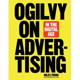 Ogilvy on Advertising in the Digital Age