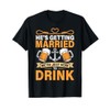 He's Getting Married Funny Groomsmen Bachelor Party for Men T-Shirt