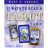 Mary K Greer's 21 Ways to Read A Tarot Card