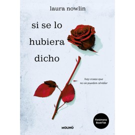 Si se lo hubiera dicho / If Only I Had Told Her (Spanish Edition)