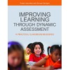 Improving Learning through Dynamic Assessment: A Practical Classroom Resource