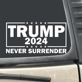 Trump 2024 Never Surrender White Vinyl Transfer Decal Sticker for Car, Truck, RV, Boat, etc (7" X 3.75")