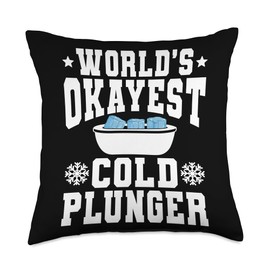 Worlds Okayest Cold Plunger Ice Bath Throw Pillow