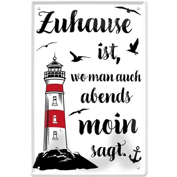 schilderkreis24 - Tin Signs Funny Saying "Zuhause ist, wo Man
