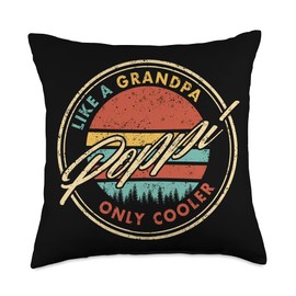 Gifts For Poppi Poppi: Like A Grandpa Only Cooler Throw Pillow, 18x18, Multicolor
