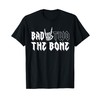 The Bone Of The Bad Two the Bone Birthday 2