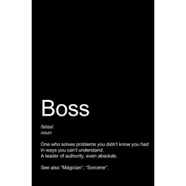 BOSS - THE FUNNY NOTEBOOK FOR THE REAL BOSS. Fun notebook for your notes.: Fun and original notebook for a colleague, a friend, girlfriend. Superior quality notebook.