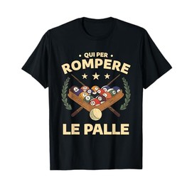 Citazione Sport Biliardo Divertente per Giocatore Biliardo Maglietta