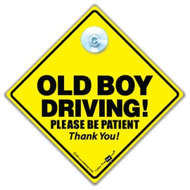 Old Boy Driving Please Be Patient Car Sign, Old Man Driver, Joke Car Sign, Funny Car Sign, Elderly Driver Car Sign, Super Bright Yellow and Black 14cm x 14cm