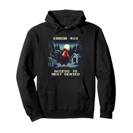 Error 403: Access to Nest Denied | Rooster Pixel Art Pullover Hoodie