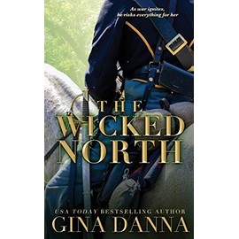 The Wicked North (Hearts Touched By Fire)