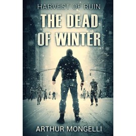 Harvest Of Ruin: Dead Of Winter