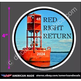 TRUMP 2024 STICKER RED RIGHT RETURN BOATERS ANTI DEM MAGA DEPLORABLE DECAL