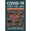 COVID-19 and the Law