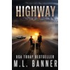 HIGHWAY: An Apocalyptic Thriller