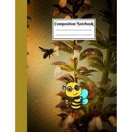 Composition Notebook: Composition Notebook Vintage Bee | Happy Bee Composition Notebook | Bee Primary Composition Notebook K-2.