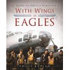 With Wings As Eagles: The Eighth Air Force in World